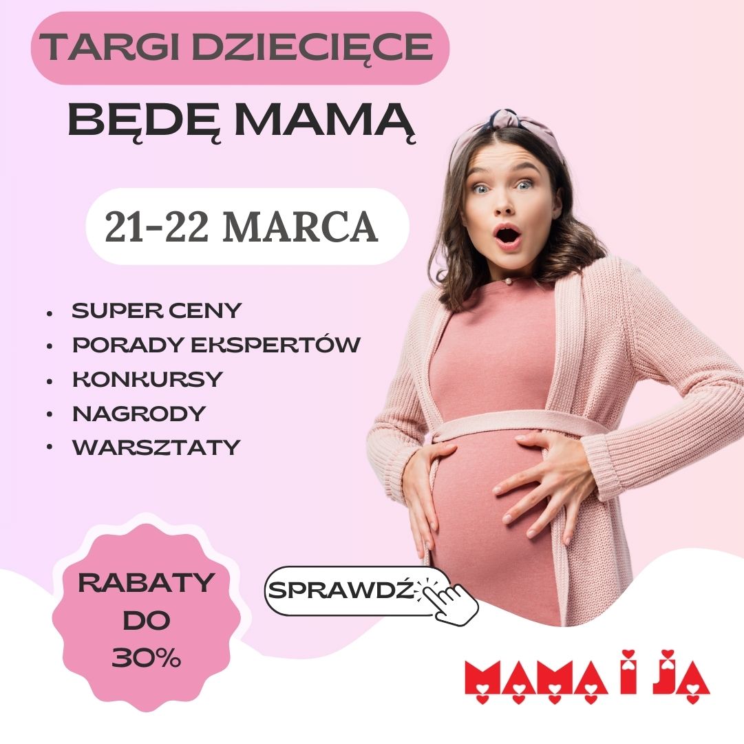 targi dziecięce sklepy Mama i Ja luty 2025