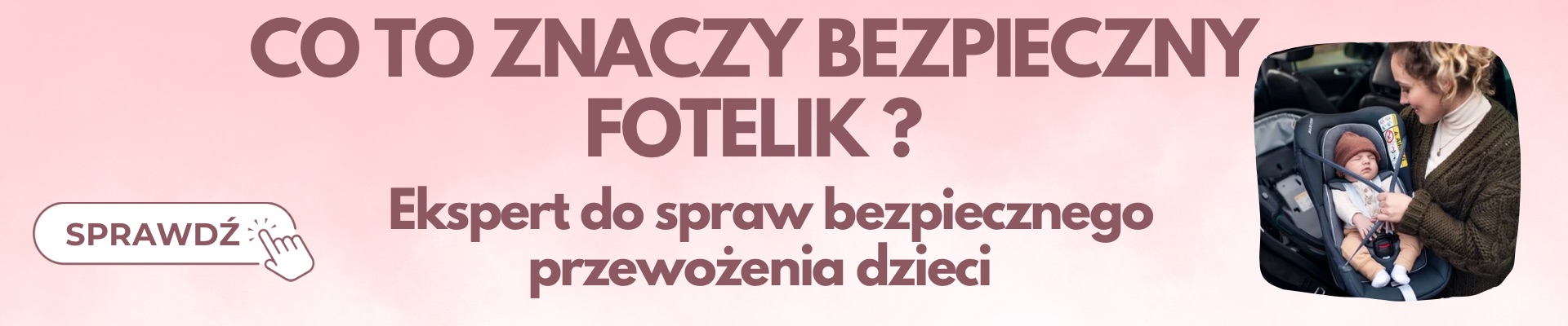 Bezpieczny fotelik — zapisy