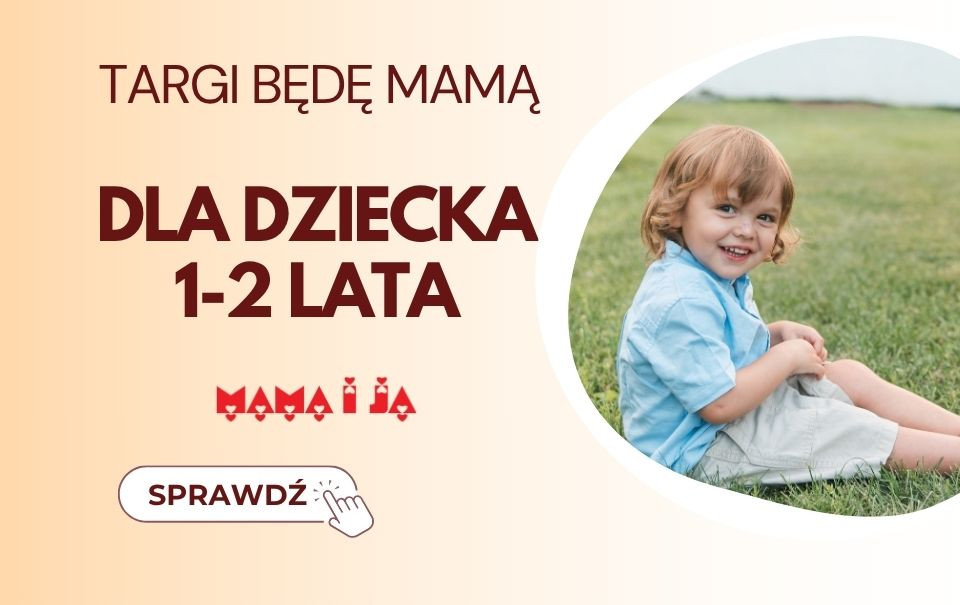 Dla dziecka 1–3 lata