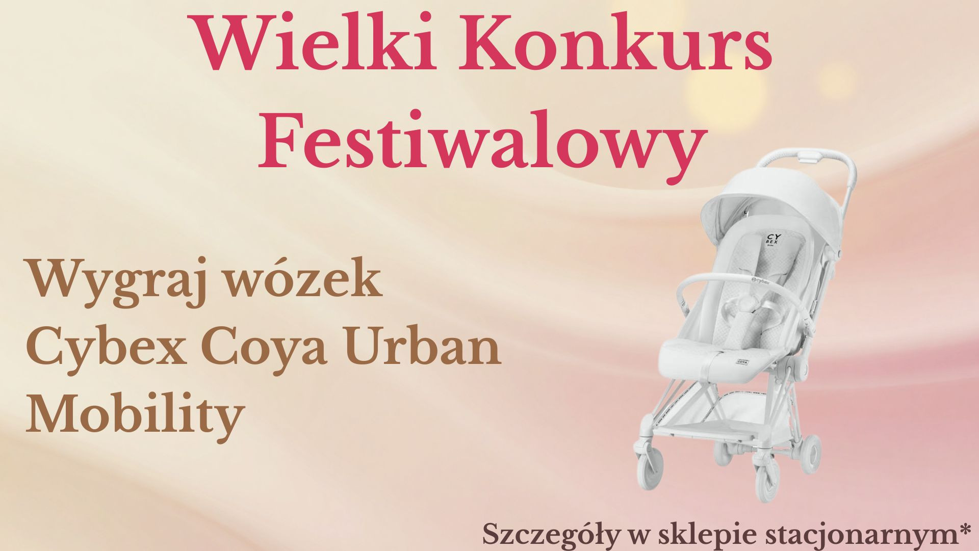 Wielki Konkurs Festiwalowy, do wygrania wózek Cybex Coya Urban Mobility