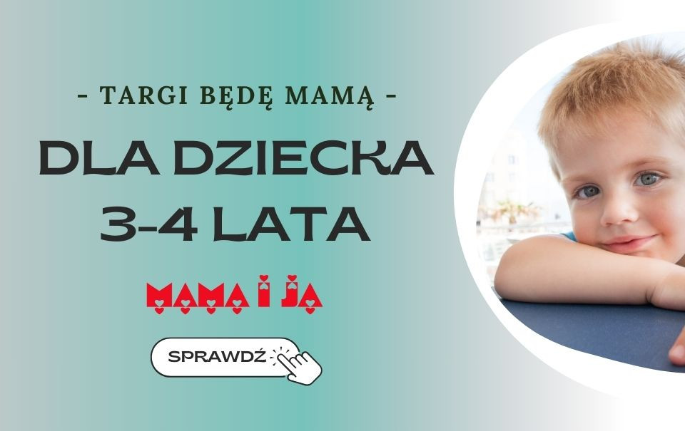 dla dziecka 3 -4  lata