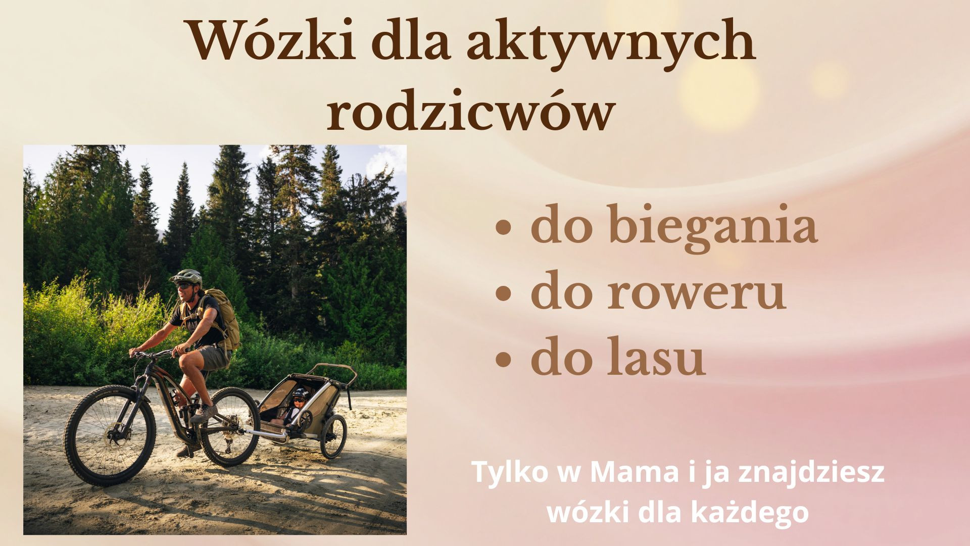 Wózki do biegania i przyczepki rowerowe dla aktywnych rodziców w Mama i Ja Łódź