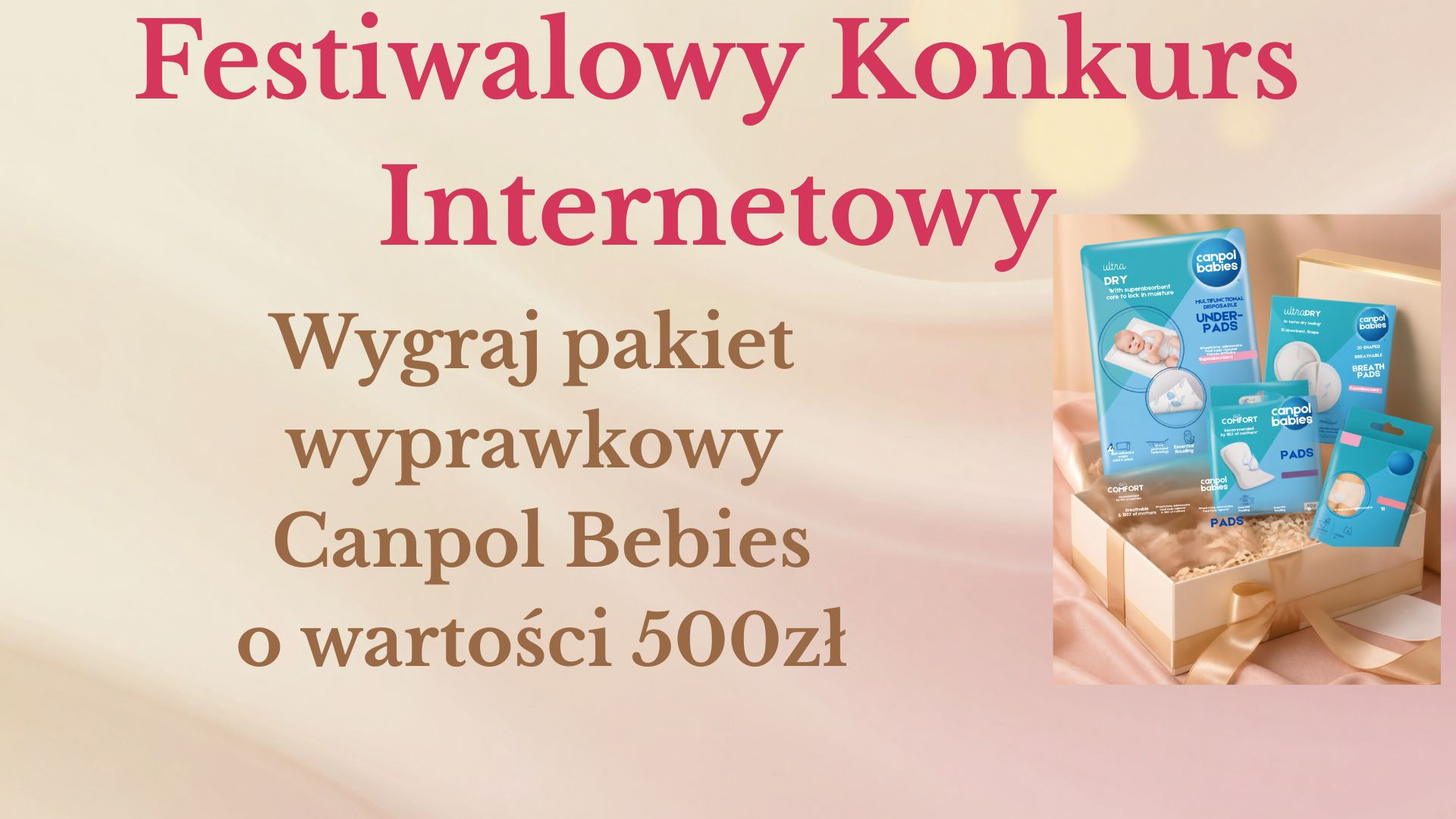 Konkurs internetowy Canpol Babies, do wygrania wyprawka o wartości 500 zł