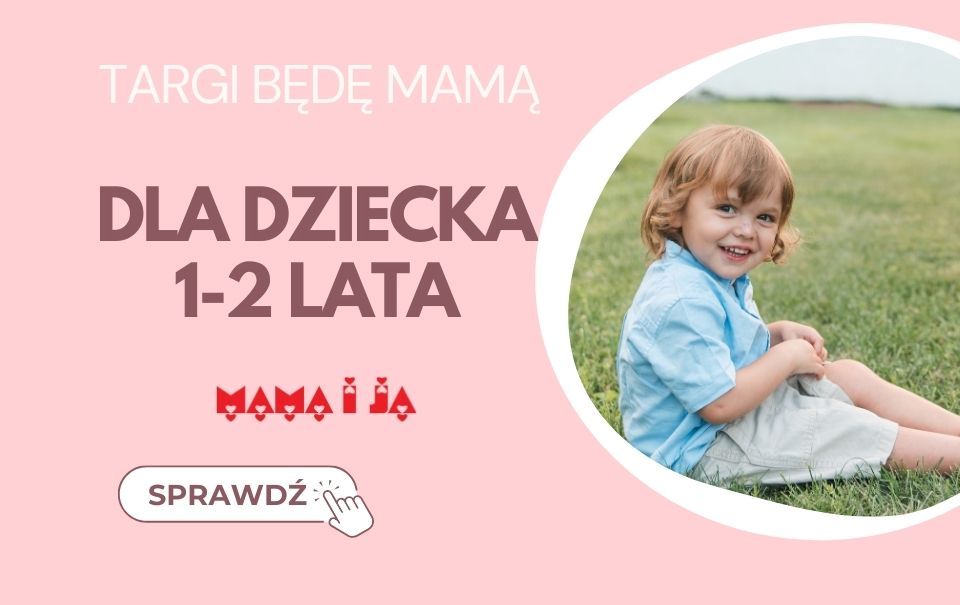 Dla dziecka 1–3 lata