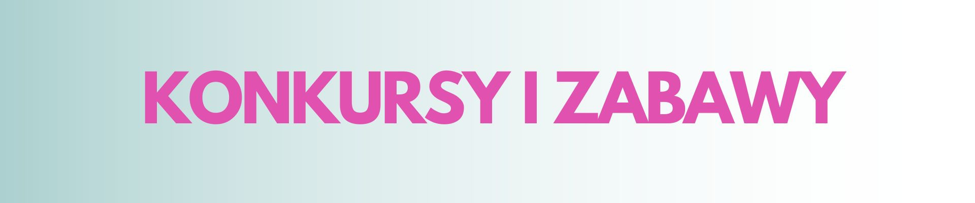 Konkursy i zabawy — Gdańsk
