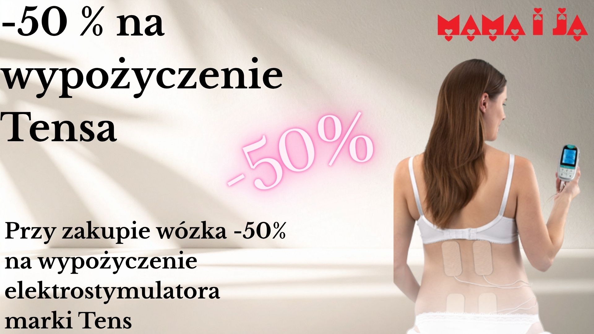 50 procent rabatu na wypożyczenie elektrostymulatora TENS przy zakupie wybranego wózka