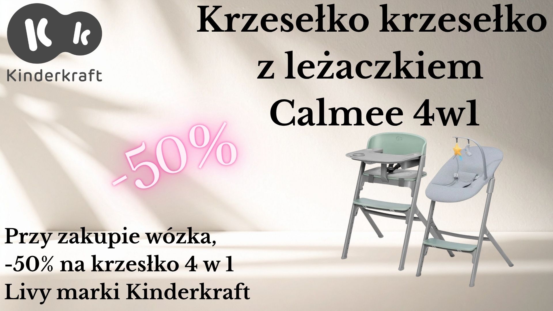 Krzesełko Kinderkraft Calmee 4w1 50 procent taniej przy zakupie wybranego wózka