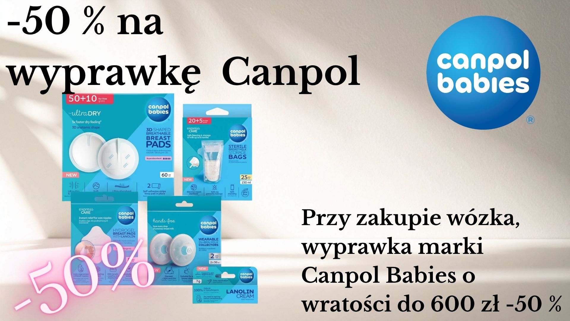 50 procent rabatu na wyprawkę Canpol Babies przy zakupie wybranego wózka