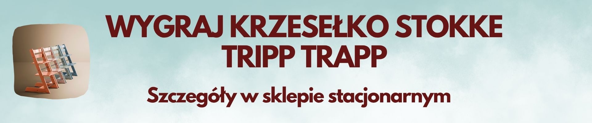 konkurs stokke wygraj krzesełko