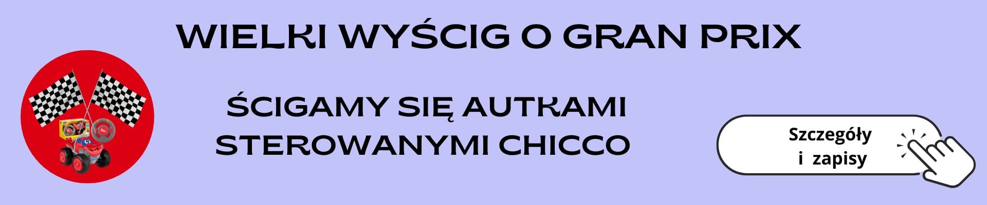 zabawa 3 wyścig chicco autka