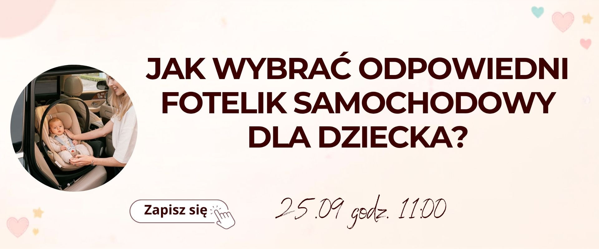 warsztaty wybór fotelika samochodowego dla dziecka