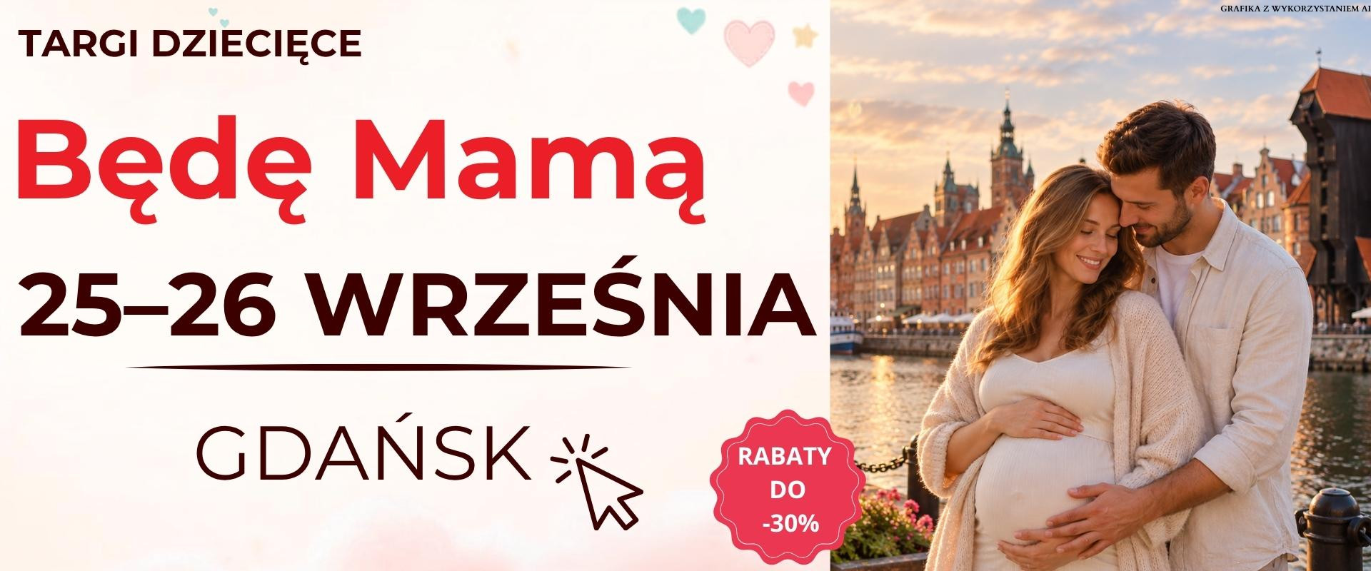 Zaproszenie na Targi Będę Mamą w Gdańsku