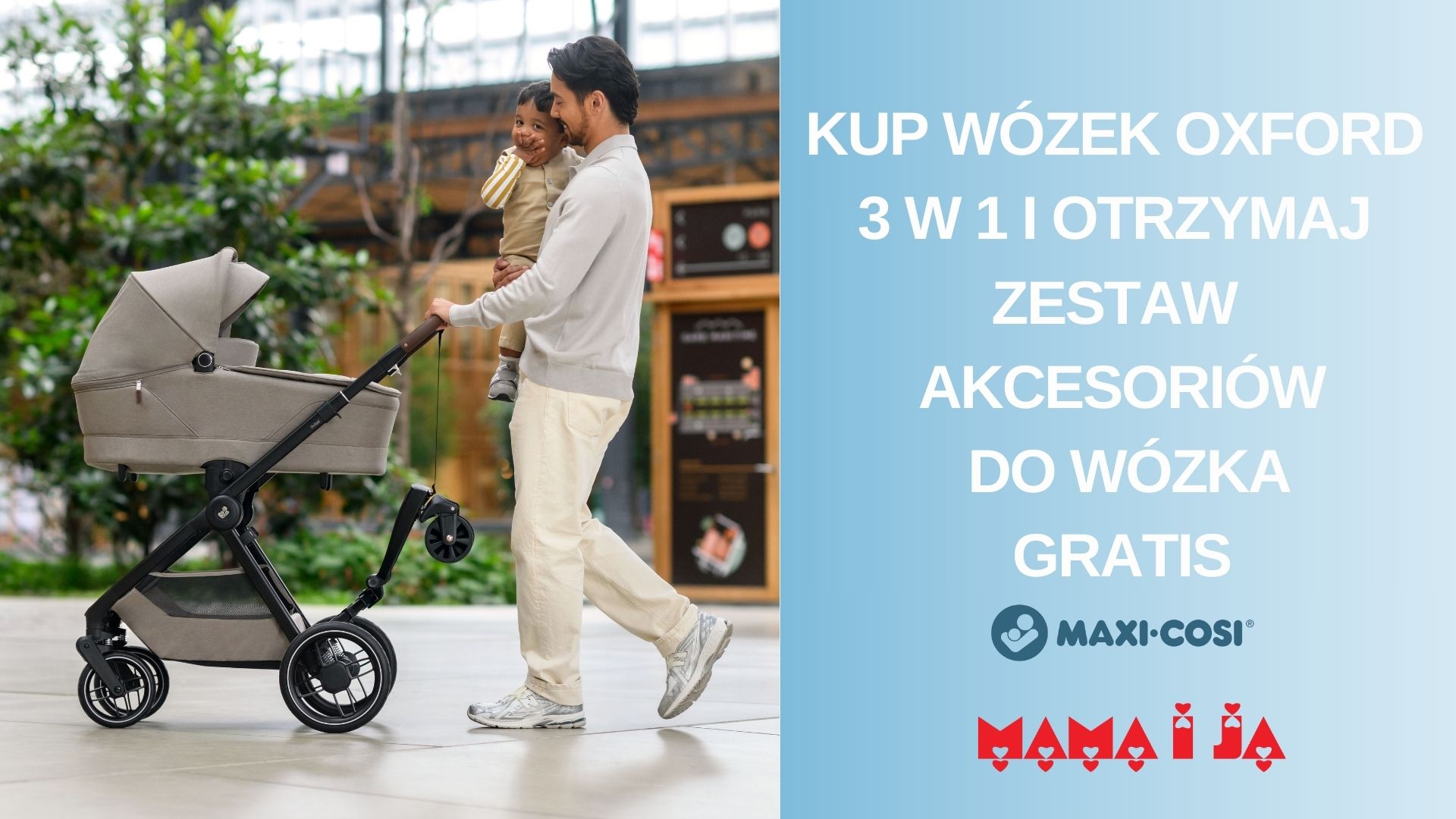 Kup wózek Oxford i skorzystaj z promocji w strefie Maxi-Cosi